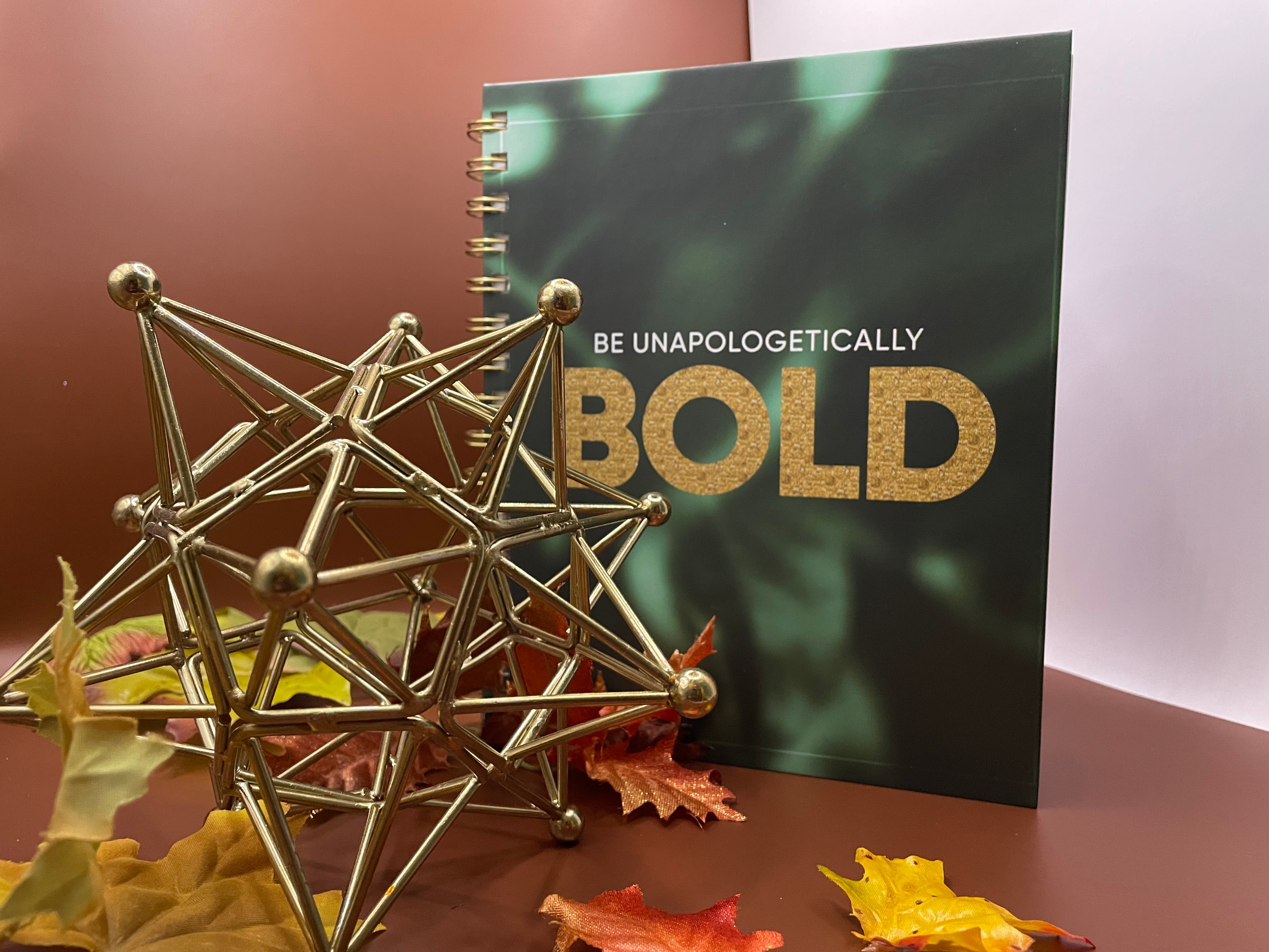 Be Unapologetically Bold